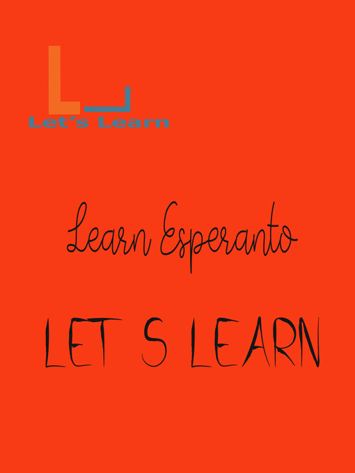Title details for Let's Learn--Learn Esperanto by Let's Learn - Available